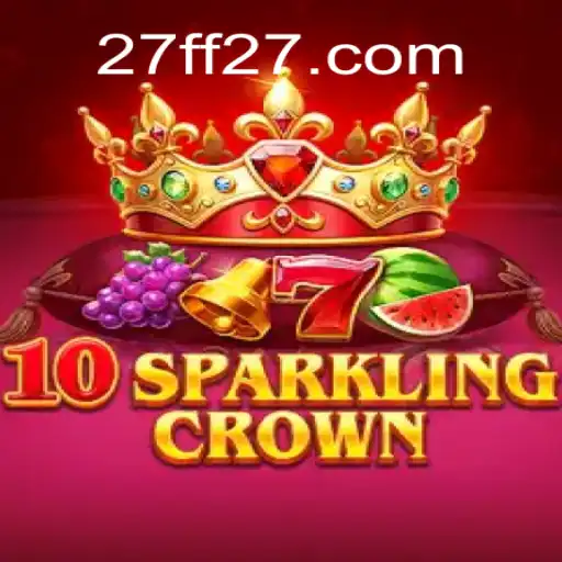 Discover 10SparklingCrown: A Thrilling Brazilian Betting Experience